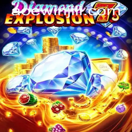Discover the Thrills of DiamondExplosion7s with Aoewin